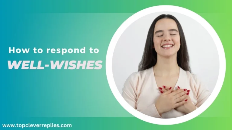 How to respond to well wishes