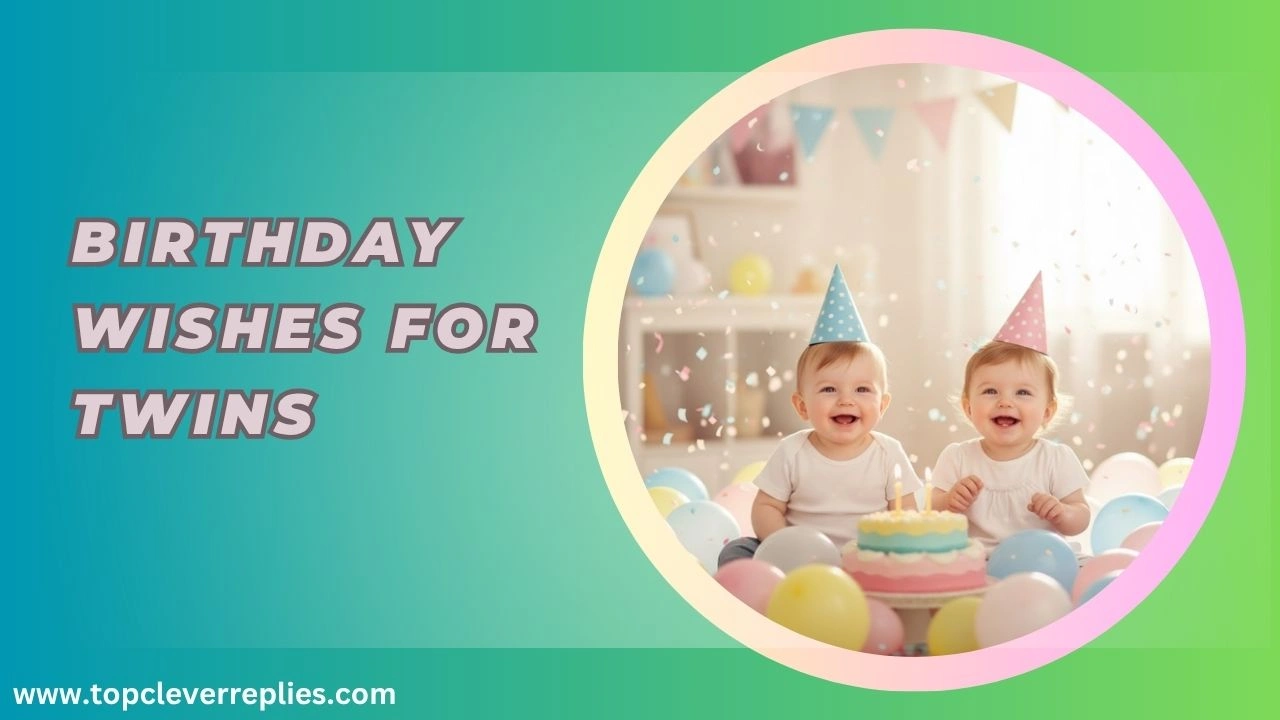 Birthday Wishes for Twins