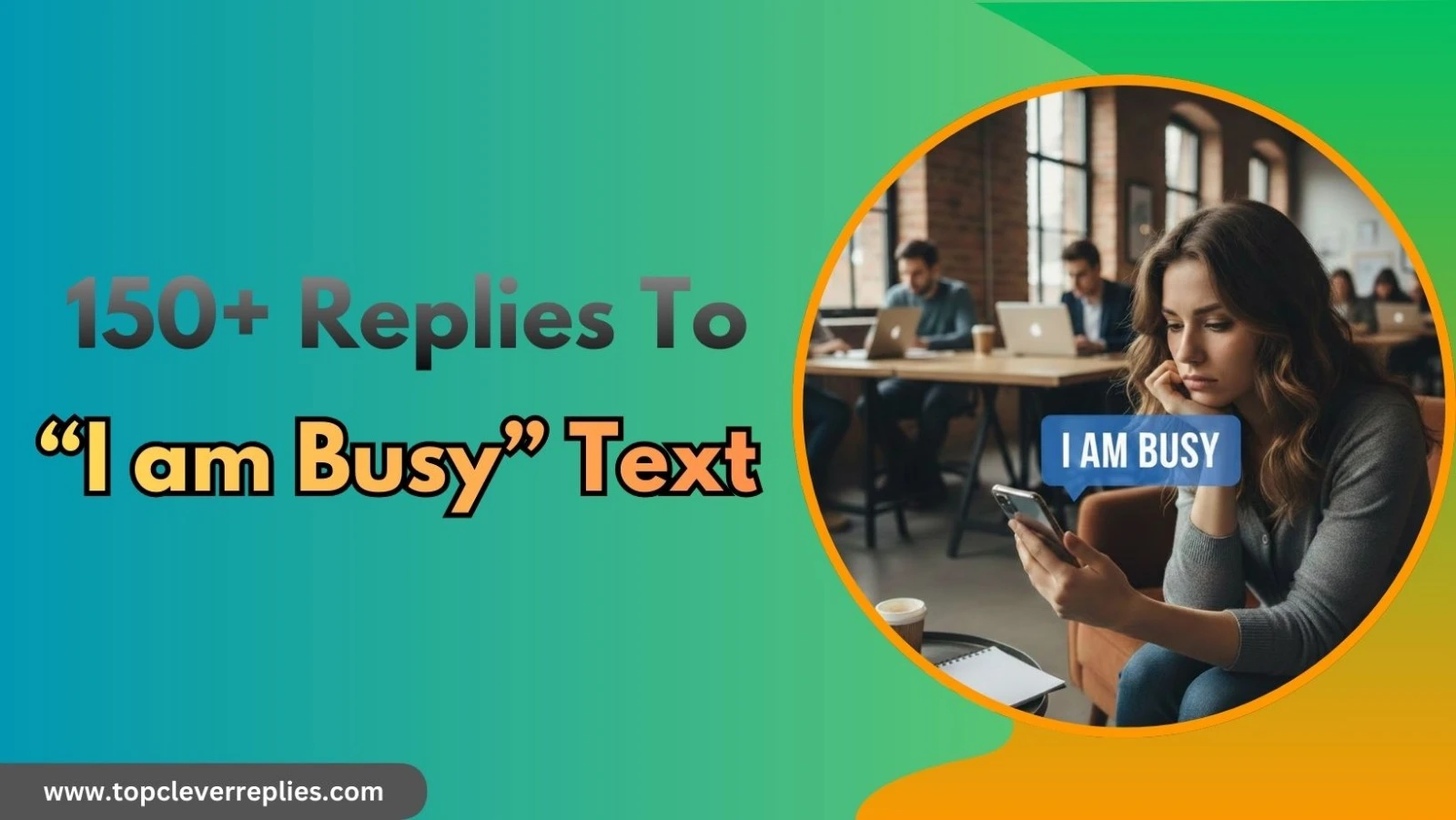 How to Respond When Someone Says I Am Busy