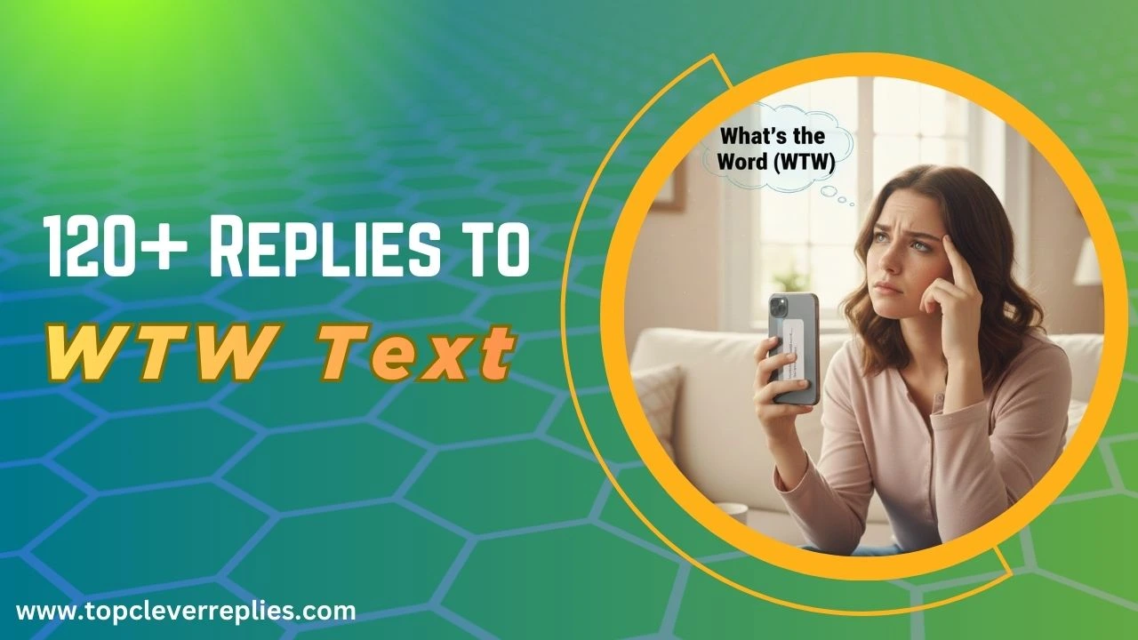 Respond to WTW text